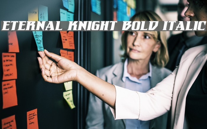 Eternal Knight Bold Italic Font examples