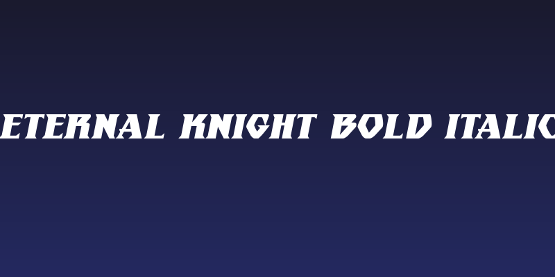 Eternal Knight Bold Italic Social Header