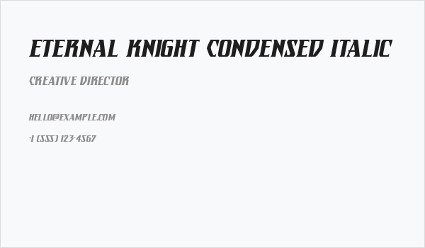 Eternal Knight Condensed Italic Business Card