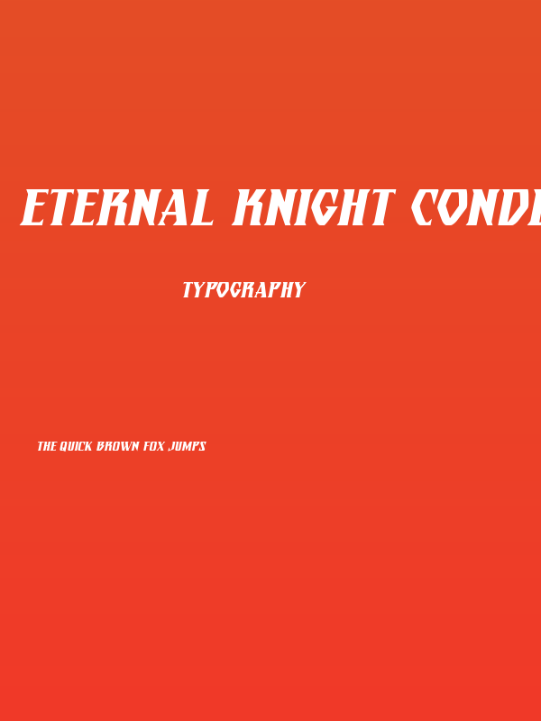 Eternal Knight Condensed Italic Poster