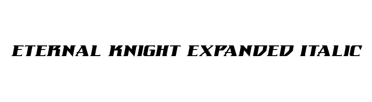 Eternal Knight Expanded Italic Font