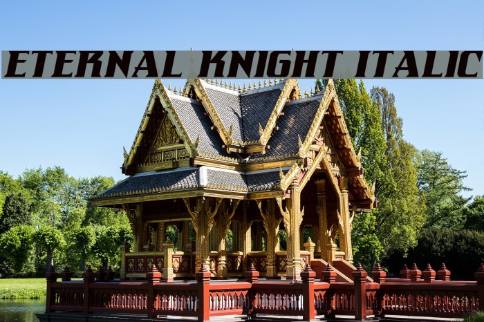 Eternal Knight Italic Font examples