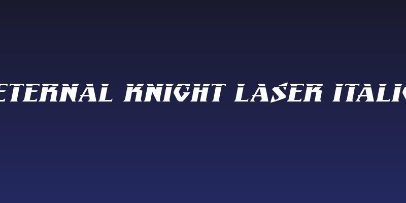 Eternal Knight Laser Italic Social Header