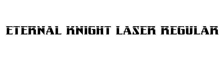 Eternal Knight Laser Regular  Free Fonts Download