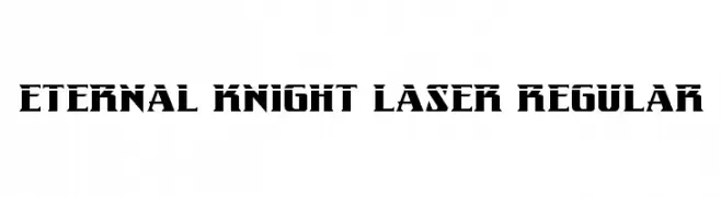 Eternal Knight Laser Regular  Frei Schriftart Herunterladen