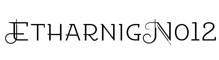 EtharnigNo12  Frei Schriftart Herunterladen