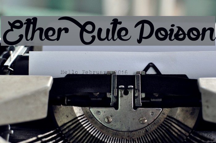 Ether Cute Poison Font examples