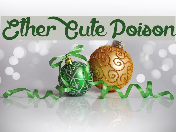 Ether Cute Poison Font examples