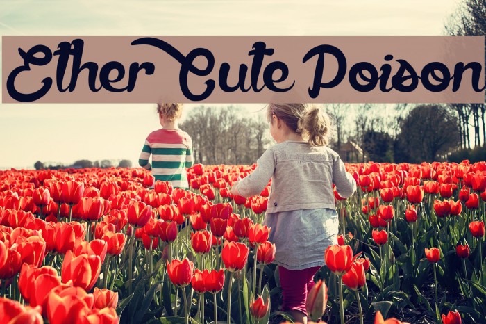 Ether Cute Poison Font examples