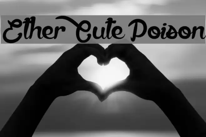 Ether Cute Poison Font examples