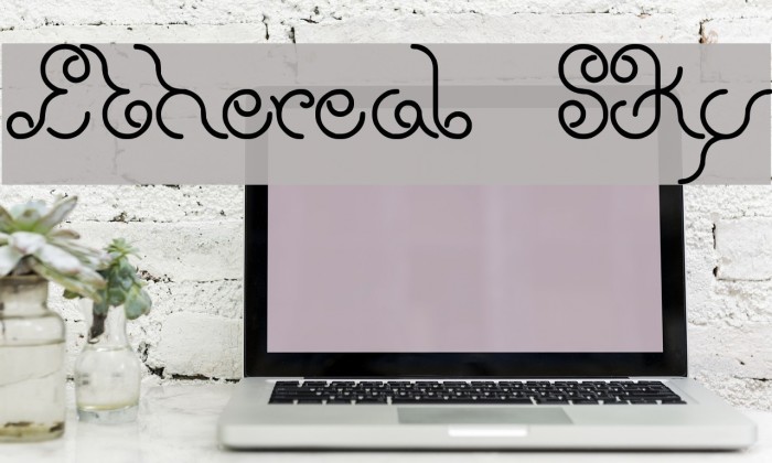 Ethereal Sky Font examples