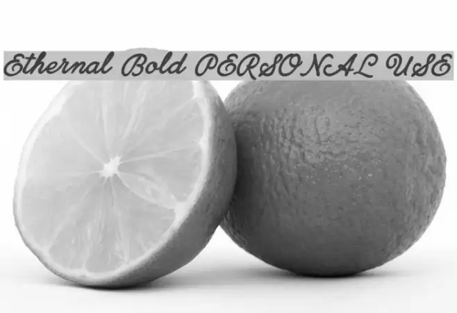 Ethernal Bold PERSONAL USE Font examples