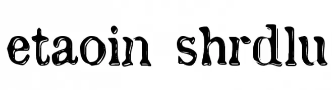 etaoin shrdlu  Frei Schriftart Herunterladen
