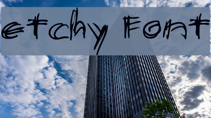 etchy Font examples