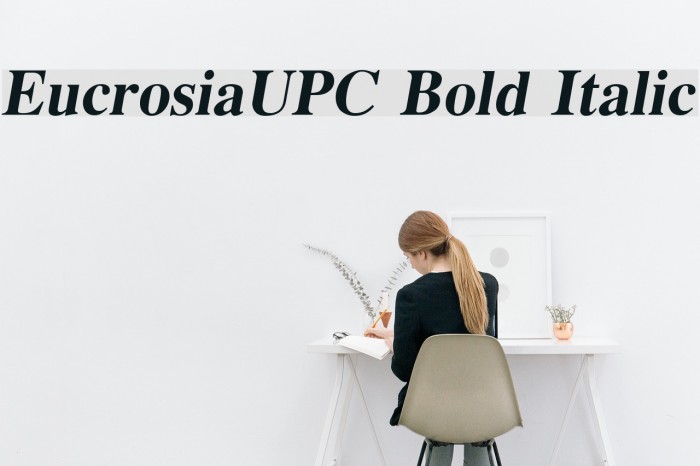 EucrosiaUPC Bold Italic Font examples