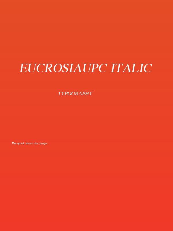 EucrosiaUPC Italic Poster