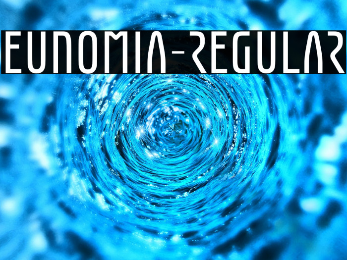 Eunomia-Regular फ़ॉन्ट examples