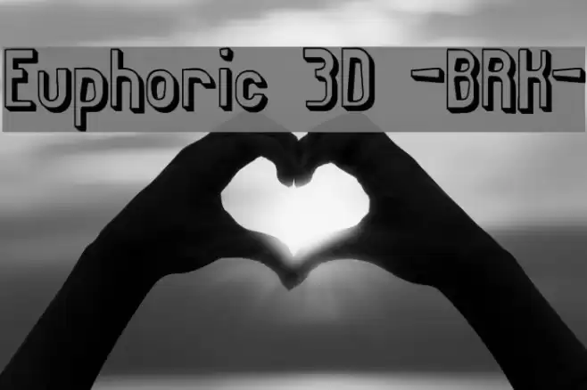Euphoric 3D -BRK- Font examples