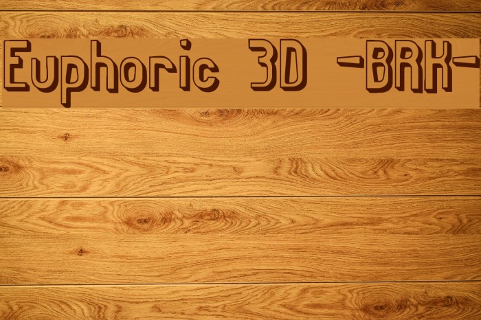 Euphoric 3D -BRK- Font examples