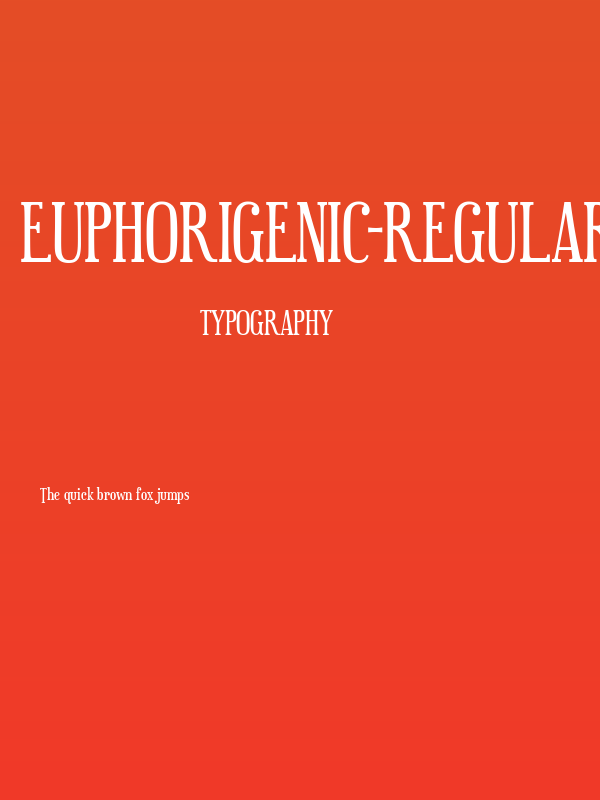 Euphorigenic-Regular Poster
