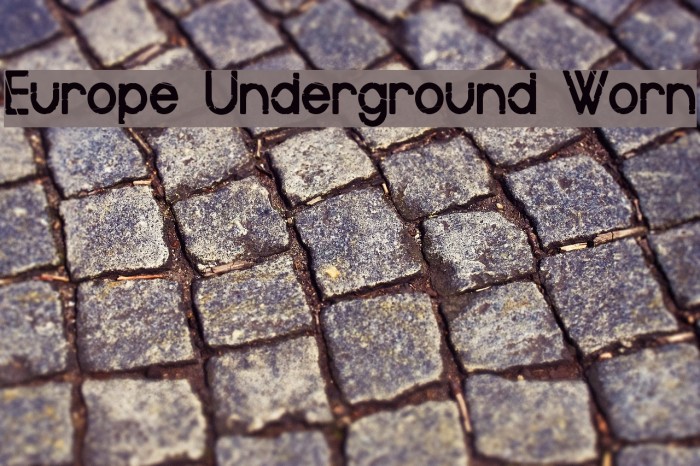 Europe Underground Worn Font examples