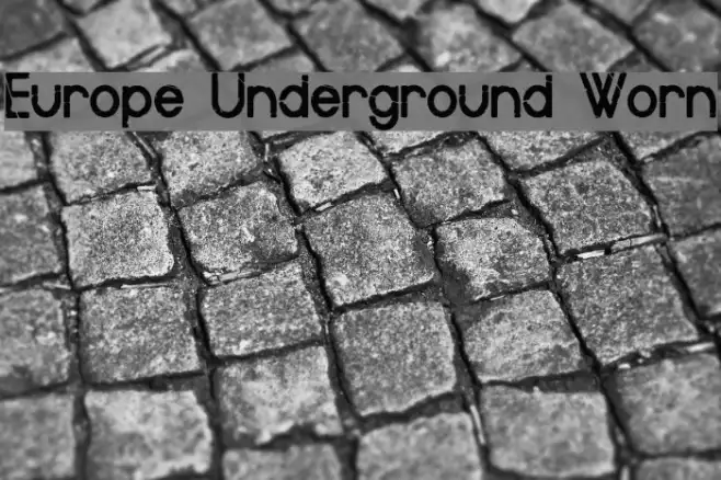 Europe Underground Worn Example 3