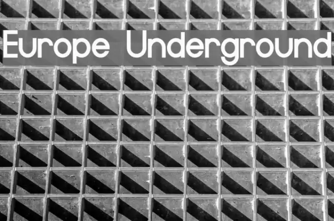 Europe Underground Font examples