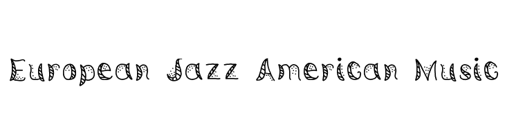 European Jazz American Music Font