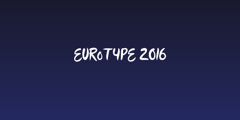 Eurotype 2016 Social Header