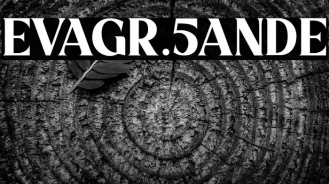 EVAGR.5ANDE Font examples