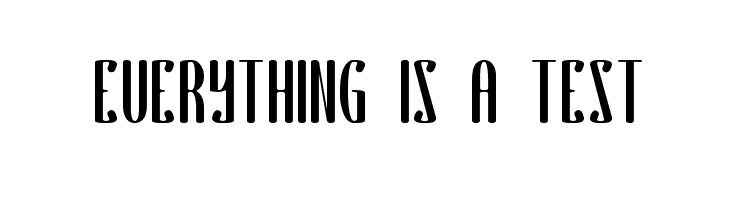 EVERYTHING IS A TEST Font