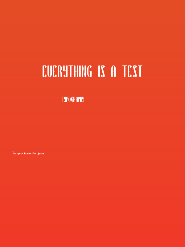 EVERYTHING IS A TEST Poster