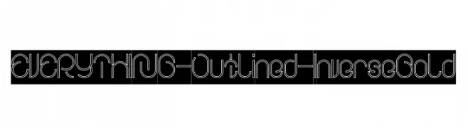 EVERYTHING-Outlined-Inverse Bold  Fuentes Gratis Descargar