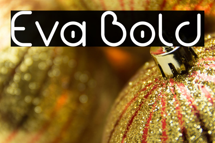 Eva Bold Example 3