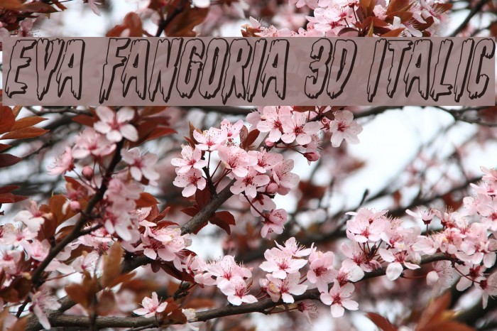 Eva Fangoria 3D Italic Font examples