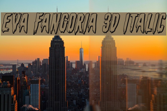 Eva Fangoria 3D Italic Font examples