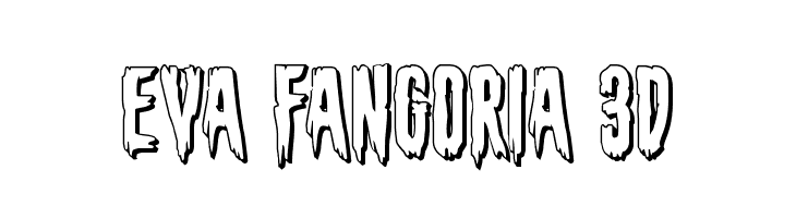 Eva Fangoria 3D  フリーフォントのダウンロード