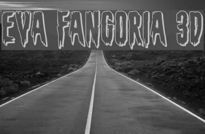 Eva Fangoria 3D Font examples
