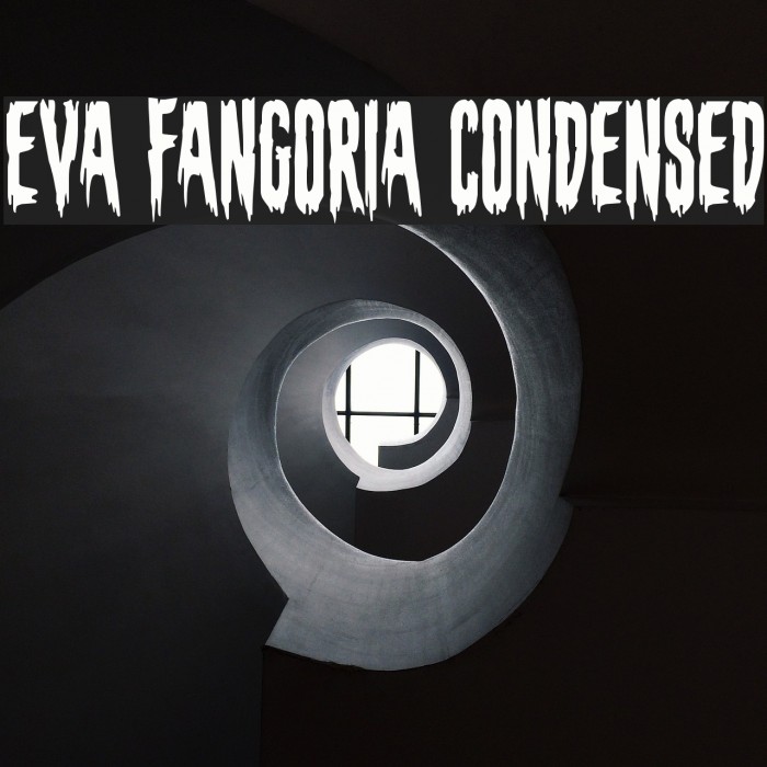 Eva Fangoria Condensed Example 1