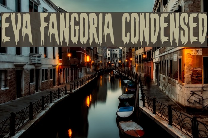 Eva Fangoria Condensed Example 3