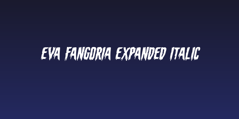 Eva Fangoria Expanded Italic Social Header