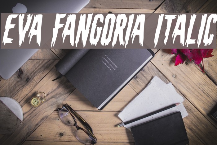 Eva Fangoria Italic Font examples