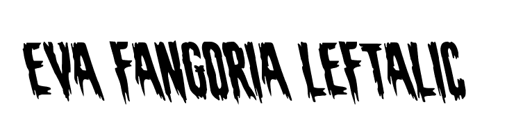 Eva Fangoria Leftalic  font caratteri gratis