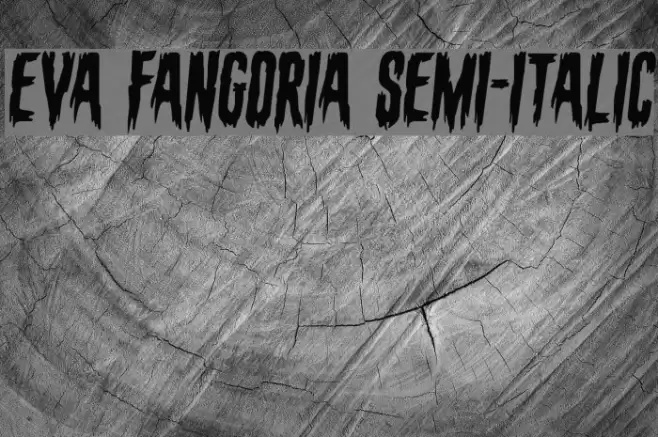 Eva Fangoria Semi-Italic Font examples