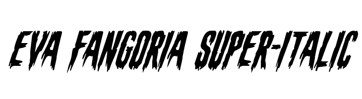 Eva Fangoria Super-Italic  font caratteri gratis