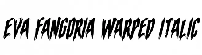 Eva Fangoria Warped Italic  font caratteri gratis