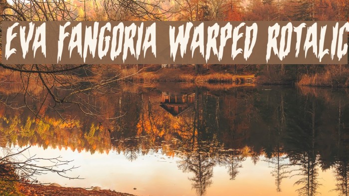 Eva Fangoria Warped Rotalic Example 2