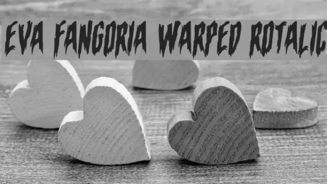 Eva Fangoria Warped Rotalic Font examples