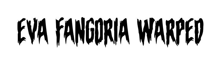 Eva Fangoria Warped  नि: शुल्क फ़ॉन्ट्स डाउनलोड