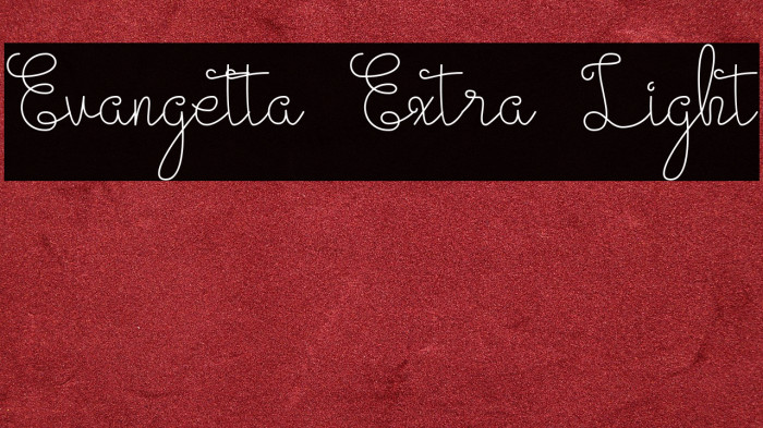 Evangetta Extra Light Example 3
